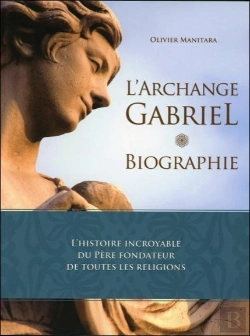 Bertrand.pt - L'Archange Gabriel - Biographie