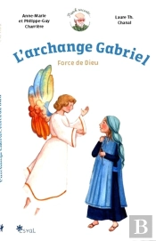 L'Archange Gabriel, Force De Dieu