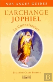 L'Archange Jofiel ; La Connaissance