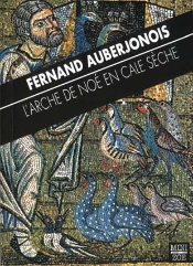 L'Arche De Noé En Cale Sèche