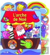 L'Arche De Noe La Bible Des P'Tits Doigts