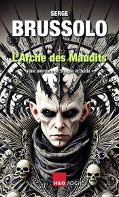 L'Arche Des Maudits : Une Aventure De Shagan Et Junia