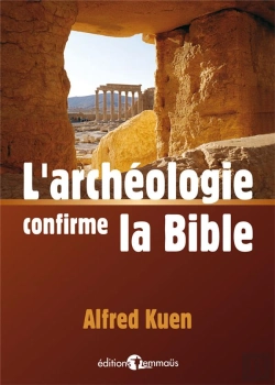 Bertrand.pt - L'Archeologie Confirme La Bible
