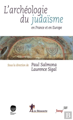 Bertrand.pt - L'Archéologie Du Judaïsme En France Et En Europe