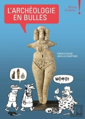 L'Archéologie En Bulles ; Musée Du Louvre, Petite Galerie