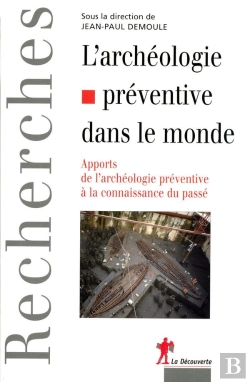 Bertrand.pt - L'Archéologie Préventive Dans Le Monde