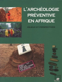 Bertrand.pt - L'Archéologie Préventive En Afrique