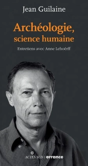 L'Archéologie, Science Humaine