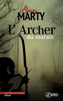 Bertrand.pt - L'Archer Du Marais - Roman Policier