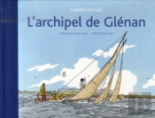 L'Archipel De Glénan, Carnet Des Îles
