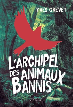Bertrand.pt - L'Archipel Des Animaux Bannis