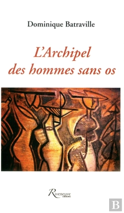 Bertrand.pt - L'Archipel Des Hommes Sans Os