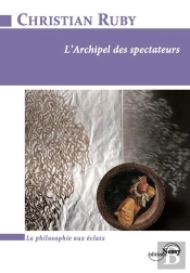 L'Archipel Des Spectateurs