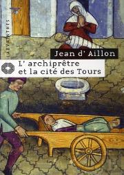 L'Archiprêtre Et La Cité Des Tours