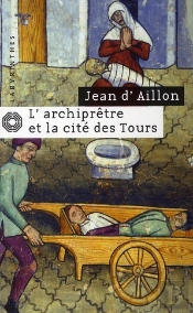 L'Archiprêtre Et La Cité Des Tours