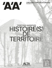 L'Architecture D'Aujourd'Hui Aa Hs N°51 - Alta Architectes Urbanistes, Histoires De Territoire