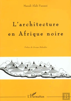 Bertrand.pt - L'Architecture En Afrique Noire: Cosmoarchitecture