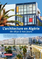 L'Architecture En Algérie De 1830 À Nos Jours