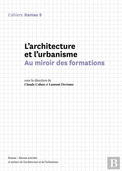 Bertrand.pt - L'Architecture Et L'Urbanisme : Au Miroir Des Formations
