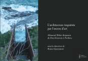 L'Architecture Inquiétée Par L'Oeuvre D'Art ; Mémorial Walter Benjamin De Dani Karavan À Portbou