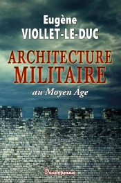 L'Architecture Militaire Au Moyen Age