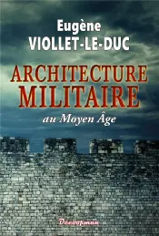 L'Architecture Militaire Au Moyen Age