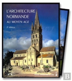 Bertrand.pt - L'Architecture Normande Au Moyen Âge (2e Édition)