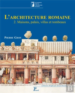 Bertrand.pt - L'Architecture Romaine Tome 2 ; Maisons, Palais, Villas Et Tombeaux
