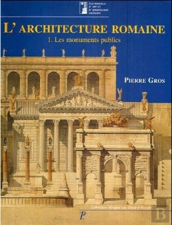 Bertrand.pt - L'Architecture Romaine V1 Les Monuments Publics (3ed)