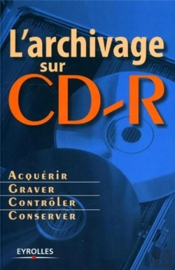 Bertrand.pt - L'Archivage Sur Cd-R