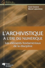 L'Archivistique À L'Ère Du Numérique