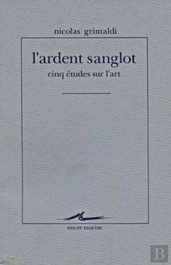 Bertrand.pt - L'Ardent Sanglot : Cinq Études Sur L'Art