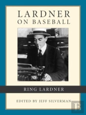 Lardner On Baseball
