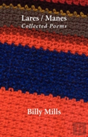 Lares/Manes - Collected Poems