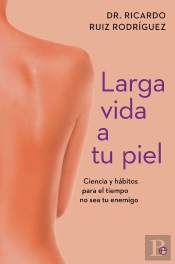 Larga Vida A Tu Piel