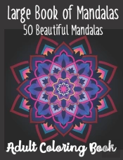 Large Book Of Mandalas 50 Beautiful Mandalas