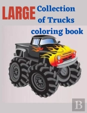 Large Collection Of Trucks  Coloring Book