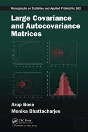 Large Covariance And Autocovariance Matrices