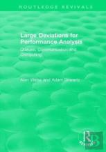 Large Deviations For Performance Analysis