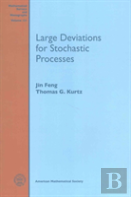 Large Deviations For Stochastic Processes