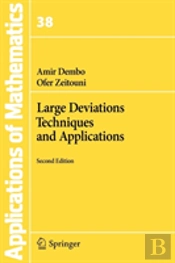 Large Deviations Techniques And Applications