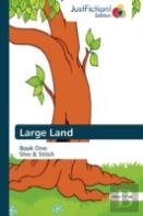 Large Land