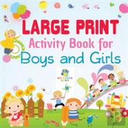 Large Print Activity Book For Boys And Girls