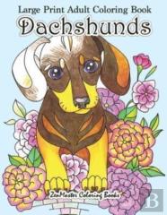 Large Print Adult Coloring Book Dachshunds