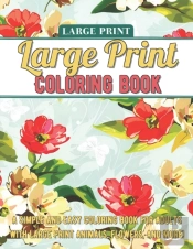 Large Print Adult Coloring Book