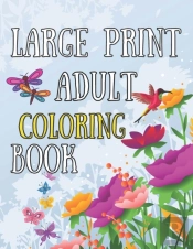 Large Print Adult Coloring Book