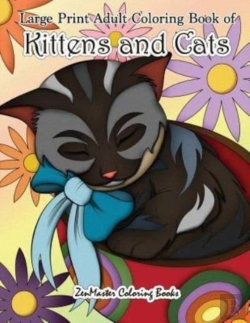 Bertrand.pt - Large Print Adult Coloring Book Of Kitte