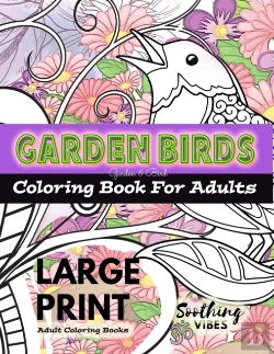 Bertrand.pt - Large Print Adult Coloring Books - Garden Birds Coloring Book For Adults