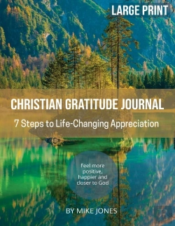 Bertrand.pt - Large Print Christian Gratitude Journal. 7 Steps To Life Changing Appreciation