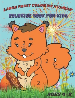 Bertrand.pt - Large Print Color By Number Coloring Book For Kids Ages 4-8